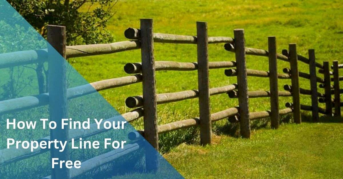 How To Find Your Property Line For Free