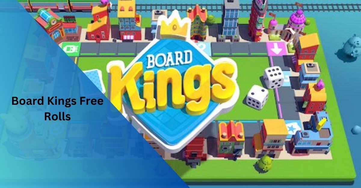 board kings free rolls